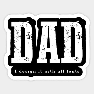 Best dad ever Sticker